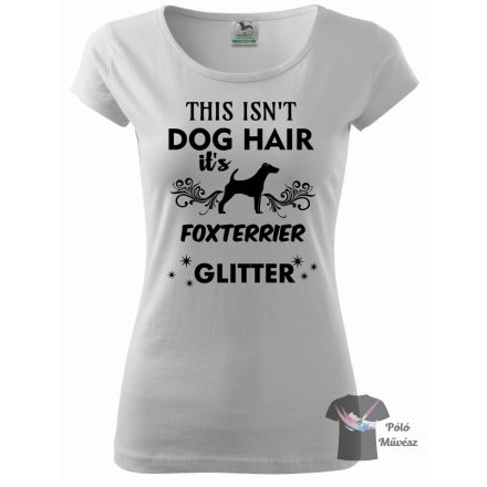 Fox Terrier T-shirt - Fox Terrier Shirt