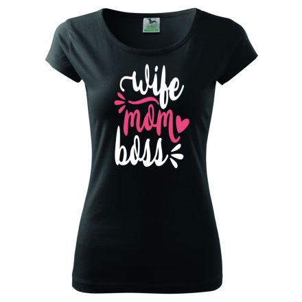 Wife Mom Boss T-shirt