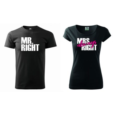 Couple T-shirt - Mr Right & Mrs Always Right