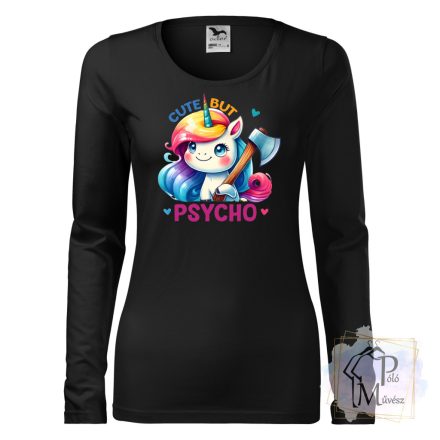 Cute But Psycho Unicorn T-shirt - Unicorn shirt